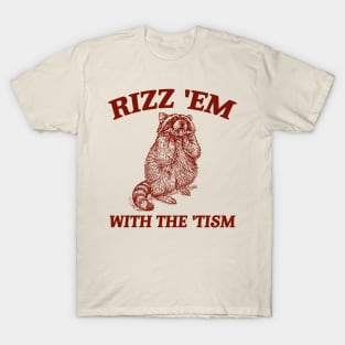 Rizz Em With The Tism Retro Sweatshirt, Vintage Funny Raccoon Tee, Autism Awareness, Raccoon Meme T-Shirt